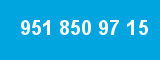 951 850 97 15 951 850 97 15